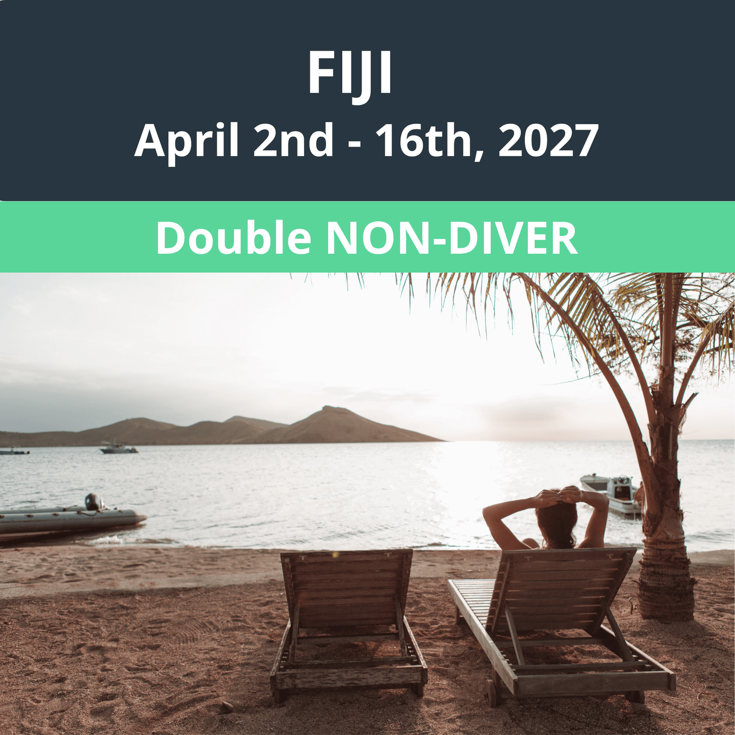 FIJI 2027 Dive Travel Vacation - Double Non - Diver - 4