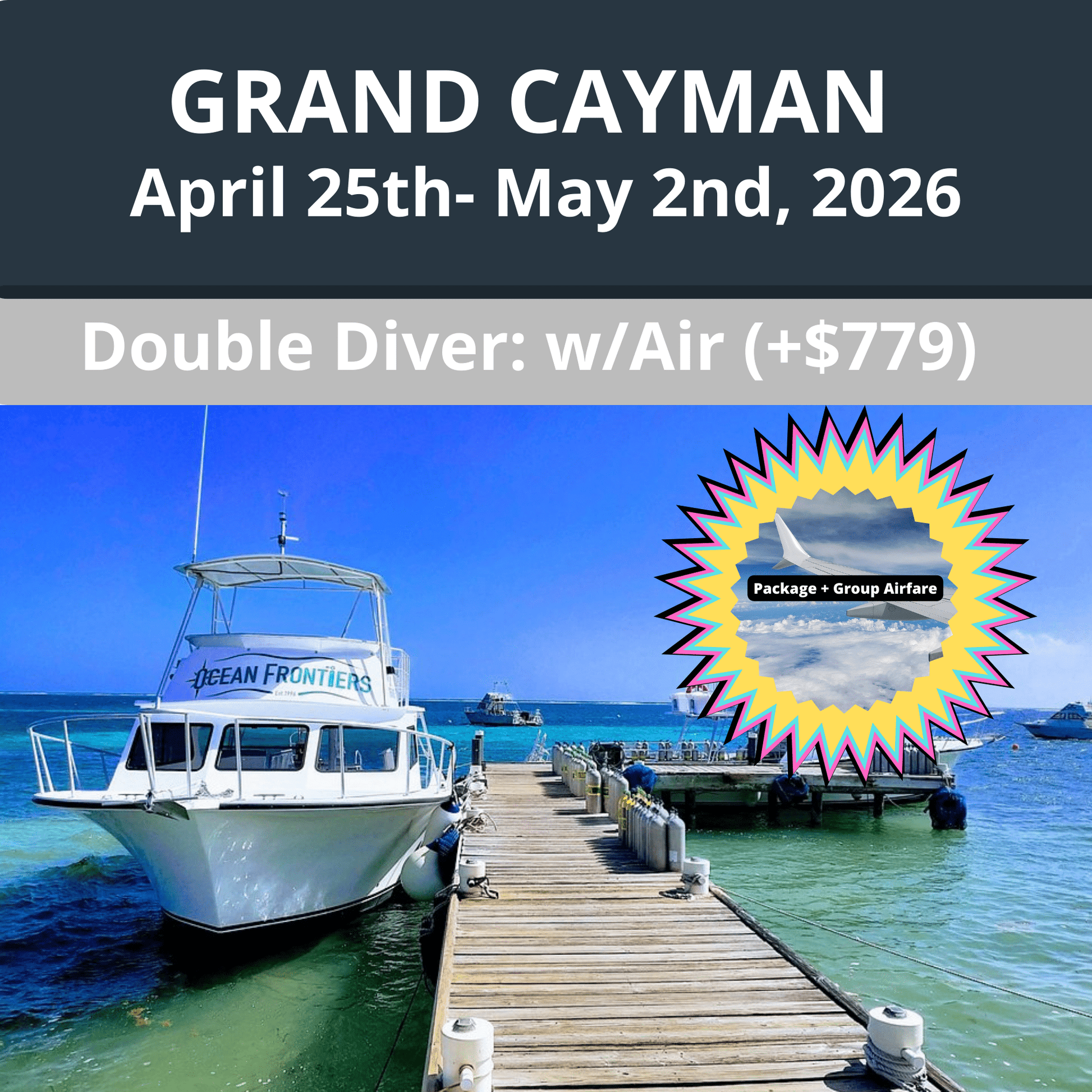 Grand Cayman 2026 Dive Travel - Double Diver: W/GROUP AIRFARE (+$779) - 7