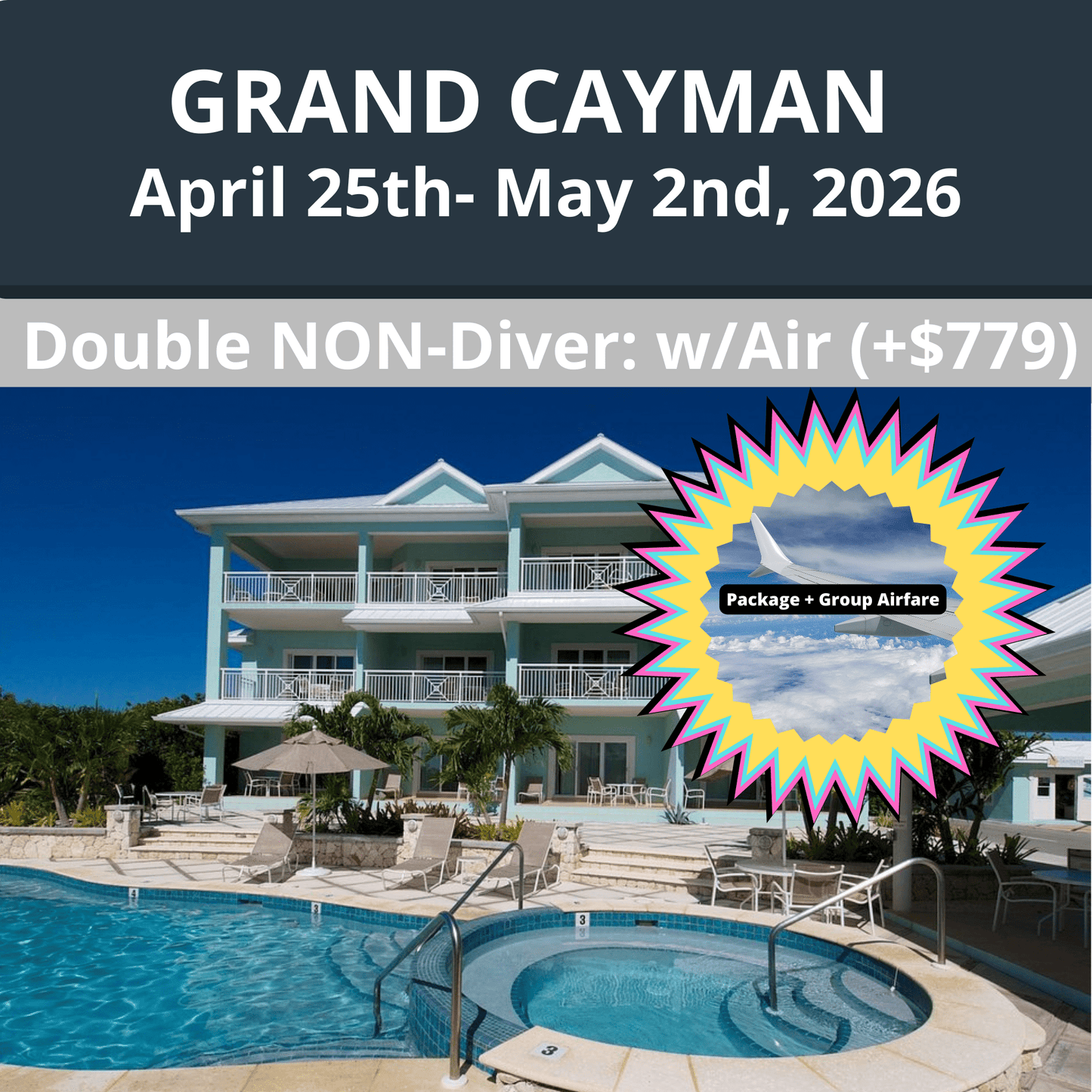 Grand Cayman 2026 Dive Travel - Double Non - Diver: W/GROUP AIRFARE (+$779) - 8