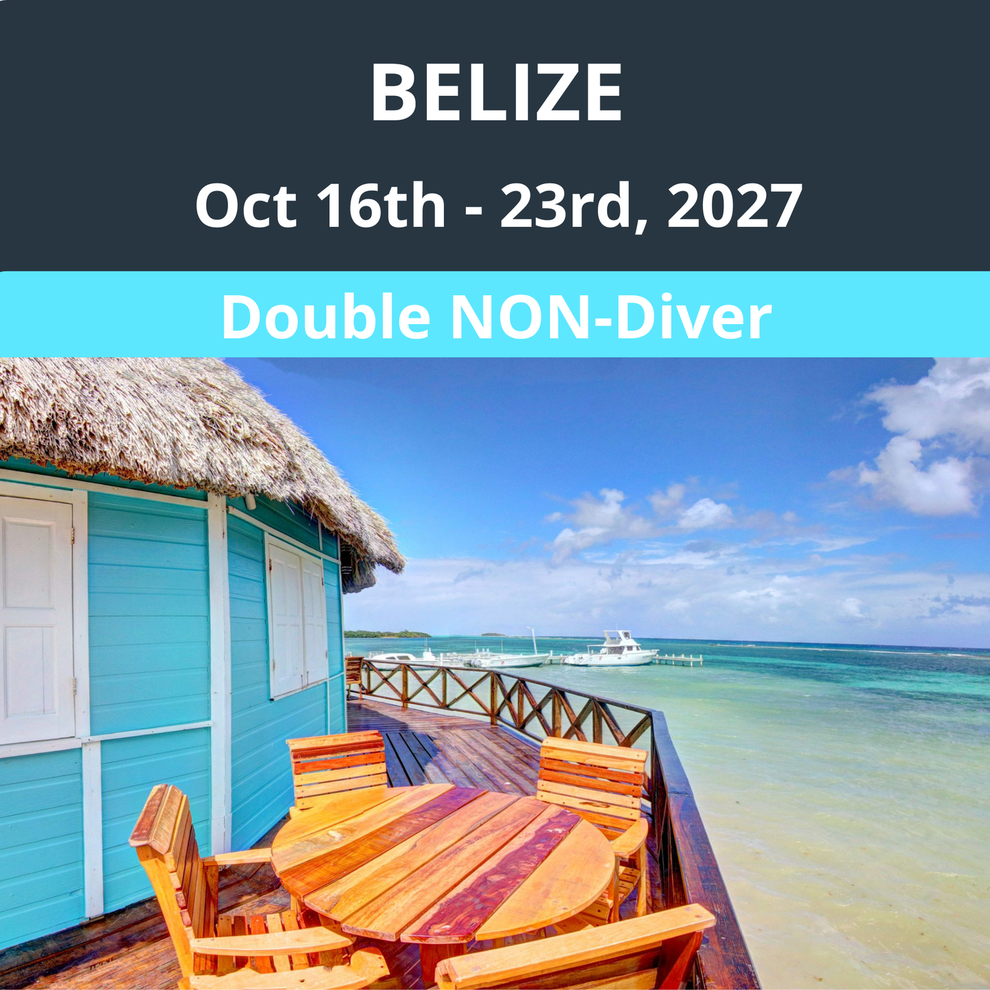 Belize Dive Vacation - Double Non - Diver - 2