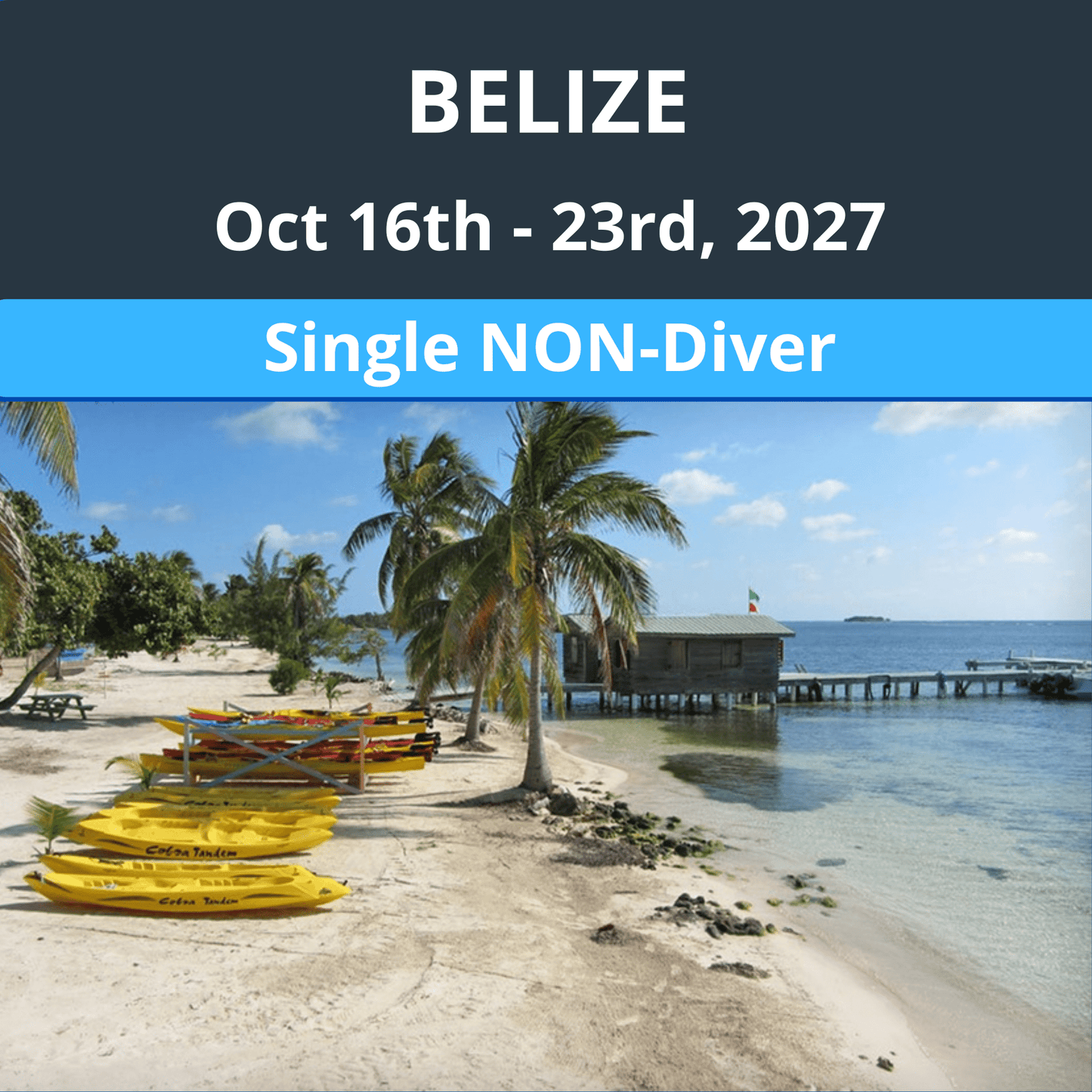 Belize Dive Vacation - Single Non - Diver - 4