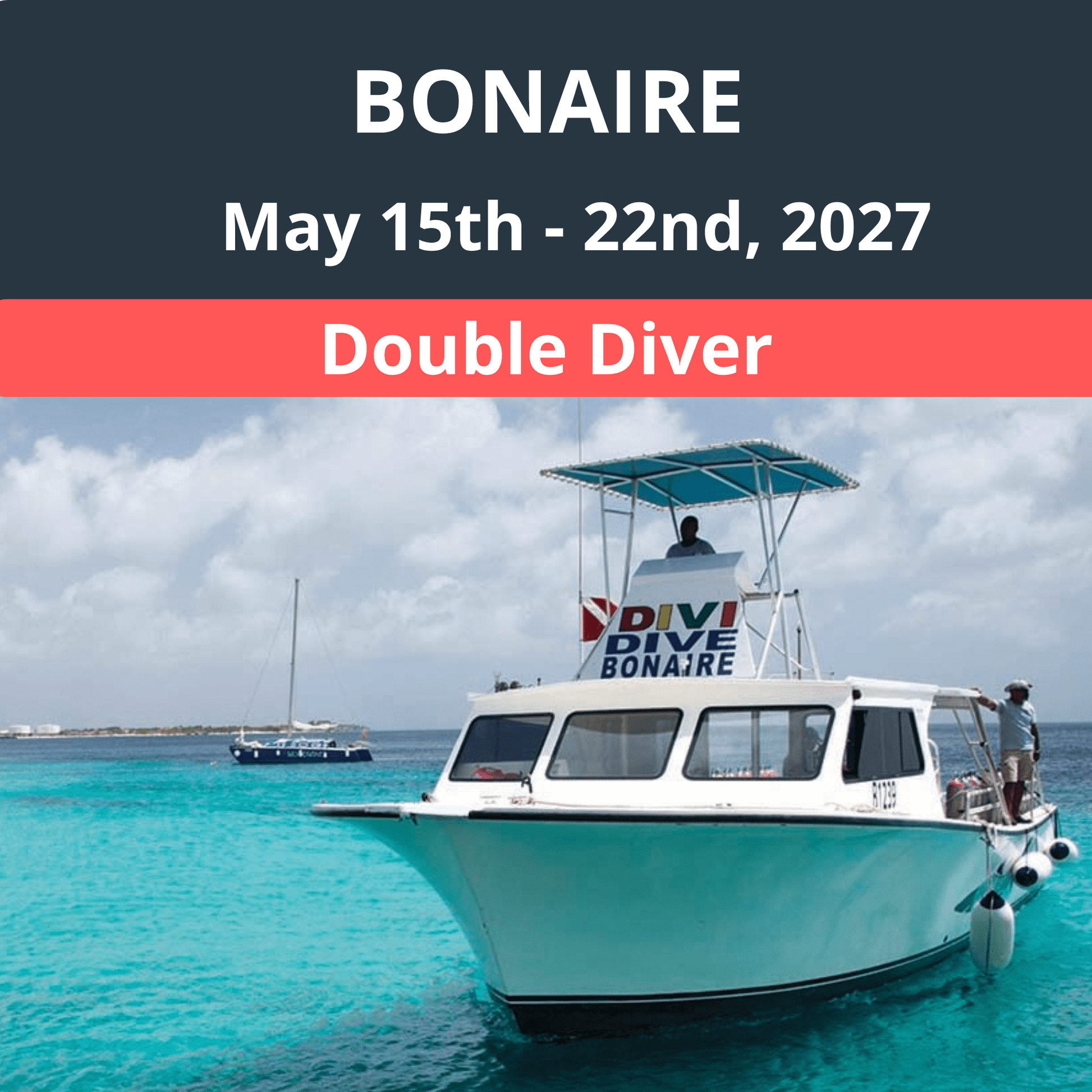 Bonaire Dive Vacation 2027 - Double Diver - 2